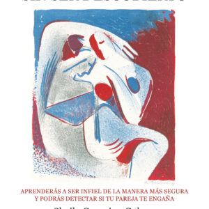 Cómo ser infiel sin ser descubierto - Sheila Georgina Galvan