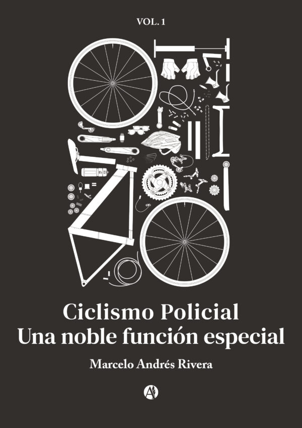 Ciclismo Policial (Vol. 1) - Marcelo Andrés Rivera