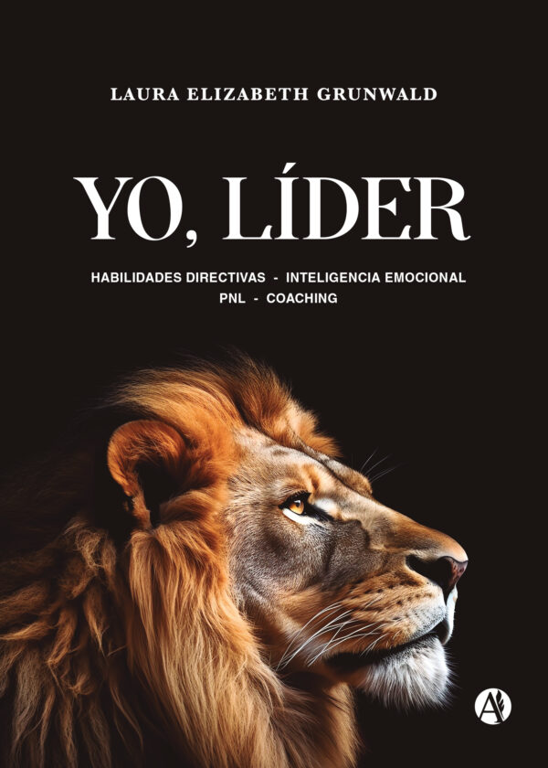 Yo, líder - Laura Elizabeth Grunwald