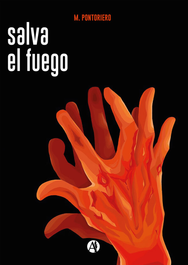 Salva el fuego - M. Pontoriero