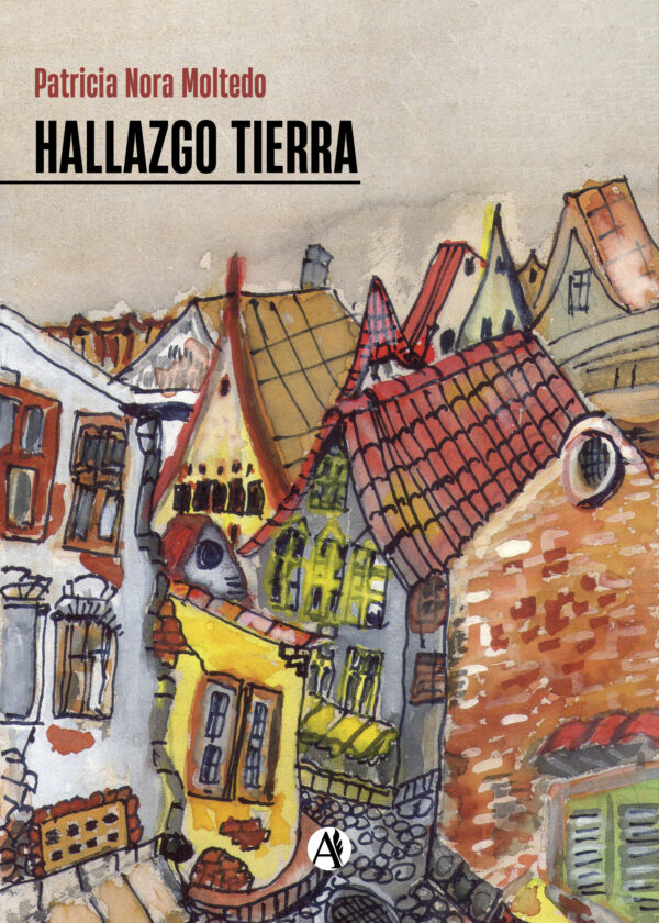 HALLAZGO TIERRA - Patricia Nora Moltedo