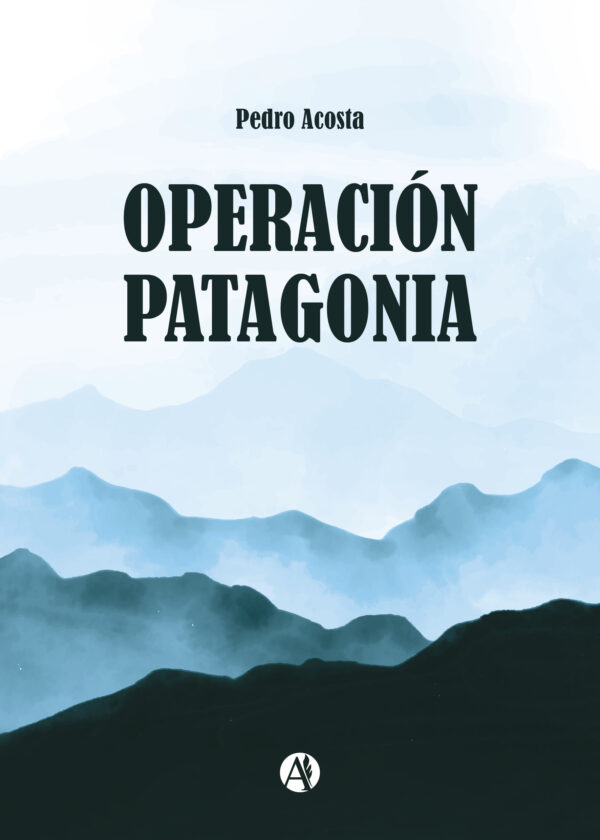 Operación Patagonia - Pedro Acosta