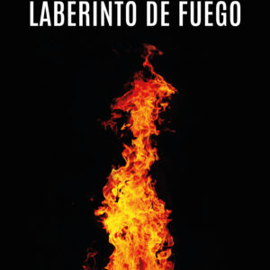 Laberinto de Fuego - Luisa Bragaña
