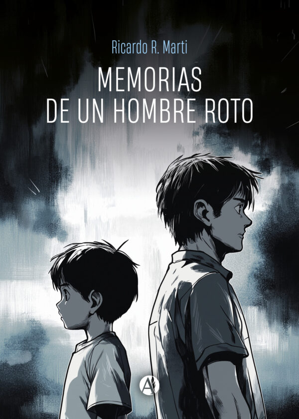 Memorias de un hombre roto - Ricardo R. Marti