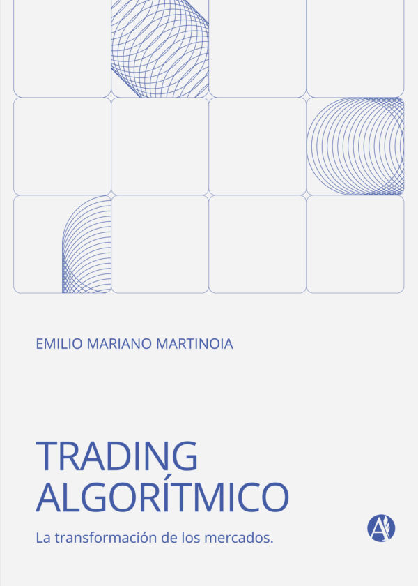 Trading algorítmico - Emilio Mariano Martinoia