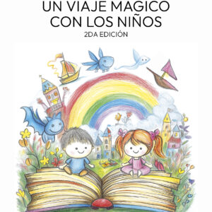 Un viaje mágico con los niños - Ayara Harahel