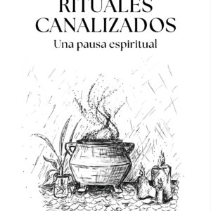 Rituales canalizados: Una pausa espiritual - Nanu Cerey