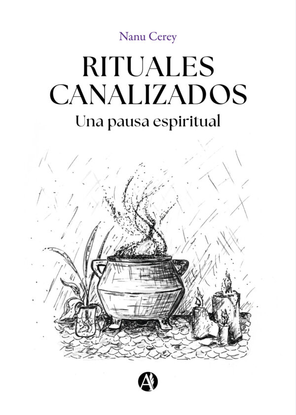 Rituales canalizados: Una pausa espiritual - Nanu Cerey