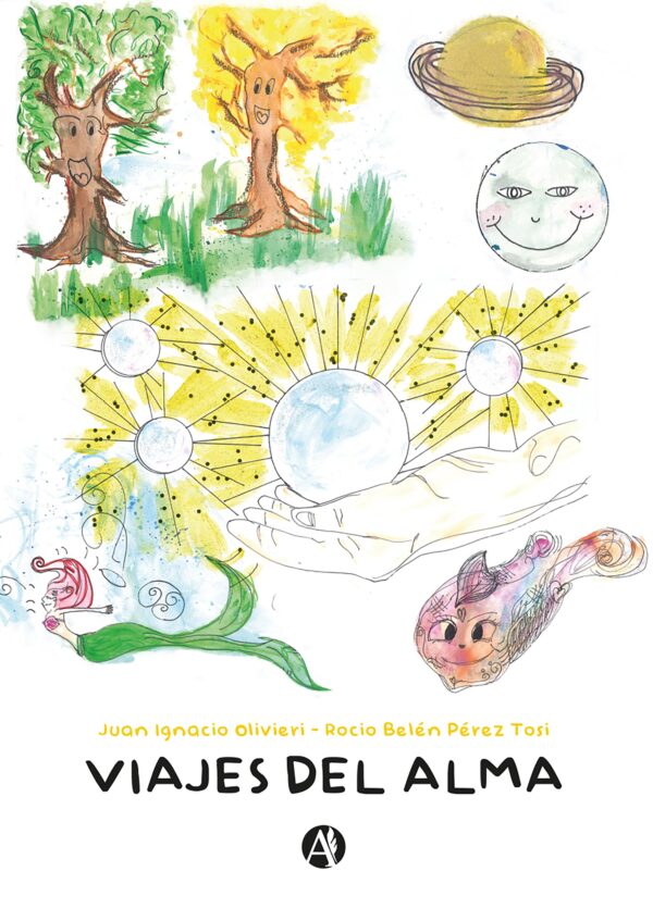 Viajes del alma - Juan Ignacio Olivieri y Rocio Belén Pérez Tosi