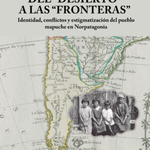 Del “Desierto” a las “Fronteras” - Sebastián Valverde