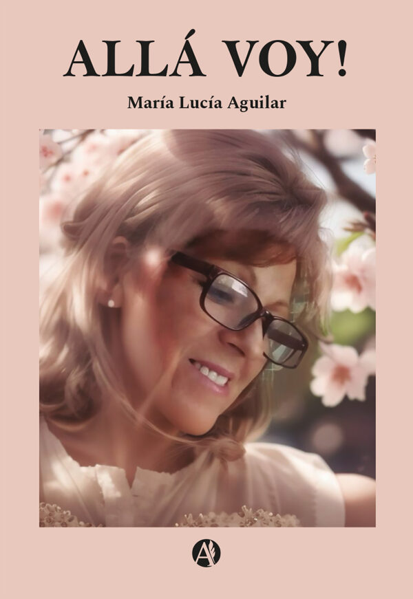 Allá voy! - María Lucía Aguilar