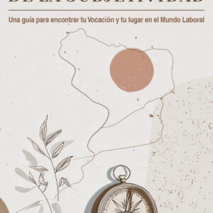 La Vocación como despliegue de la Subjetividad - Pamela Alessio