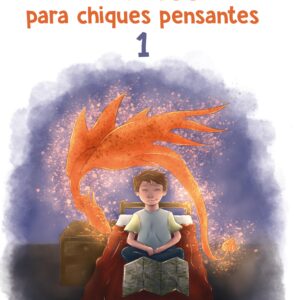 Cuentos para chiques pensantes 1 - Daniela C. Pizarro