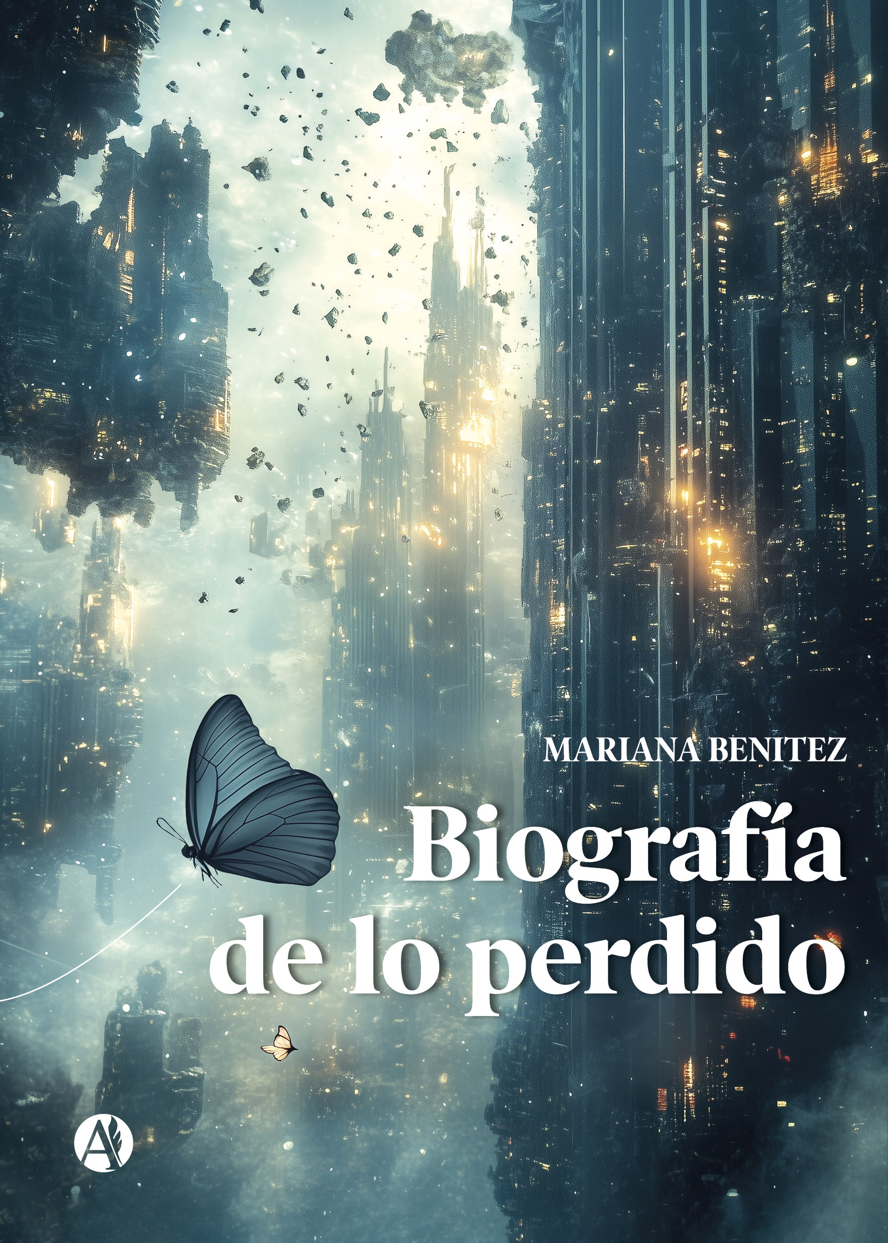 Biografía de lo perdido - Mariana Benitez