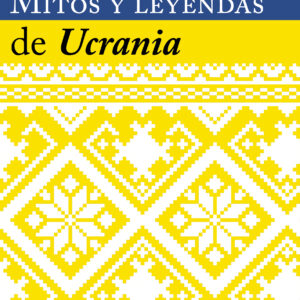 Mitos y leyendas de Ucrania - Volodymyr Vasylyk