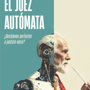 El juez autómata - Yanina Paula Vazquez