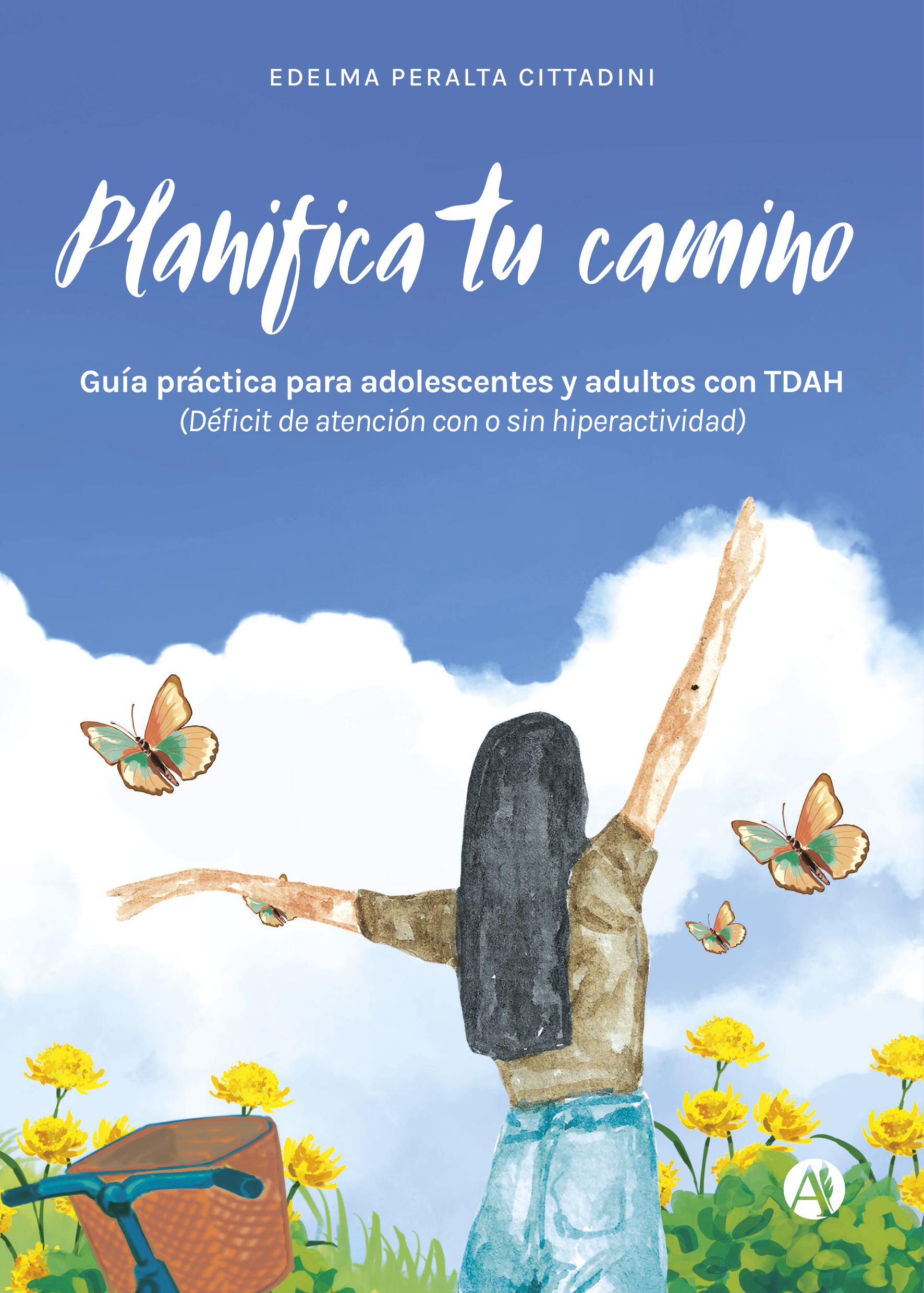 Planifica tu camino - Edelma Peralta Cittadini