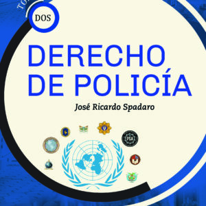 Derecho de Policía - José Ricardo Spadaro