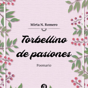 Torbellino de pasiones - Mirta N. Romero