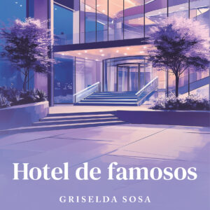 Hotel de famosos - Griselda Sosa