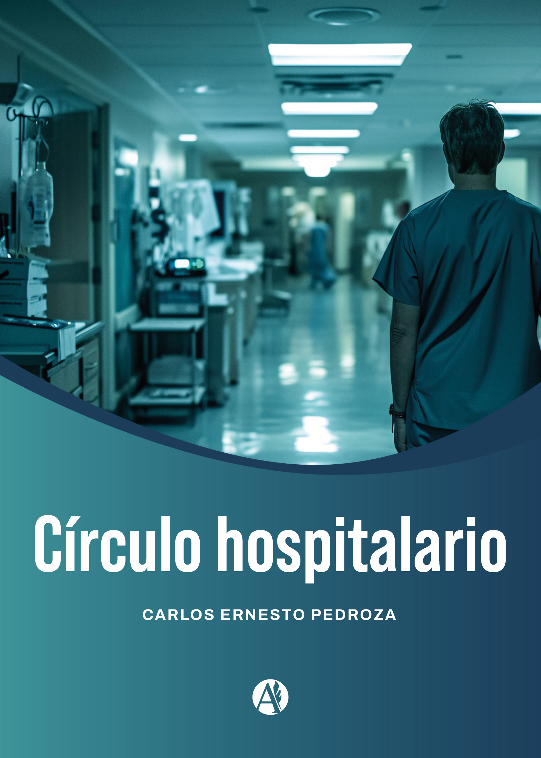 Círculo hospitalario - Carlos Ernesto Pedroza