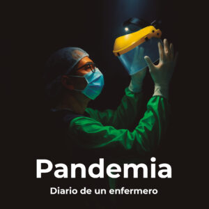 Pandemia: Diario de un enfermero - Modesto Alvarado