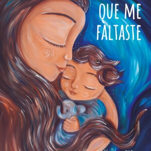 Los años que me faltaste - Fernando Ariel Pozzaglio