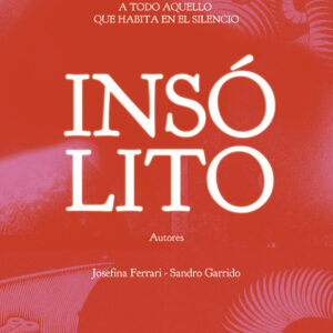 Insólito - Sandro Garrido y Josefina Ferrari