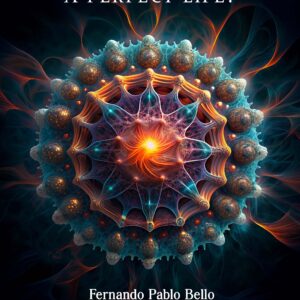 ¿Una vida perfecta? A Perfect Life? - Fernando Pablo Bello