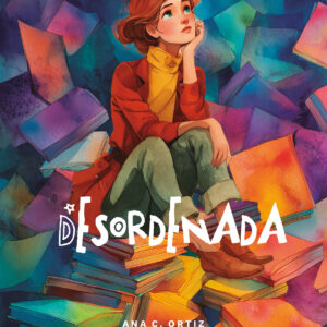 Desordenada - Ana C. Ortiz
