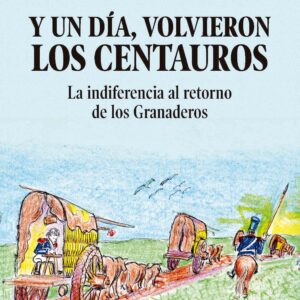 Y un día, volvieron los centauros - Néstor Santucho