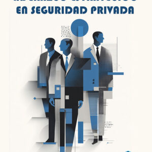 Liderazgo Estratégico en Seguridad Privada - José F. Almeida