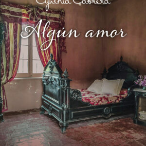 Algún amor - Cynthia Cabrera