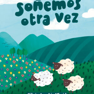 Sigamos soñando - Silvia Ana Lía Ubeid