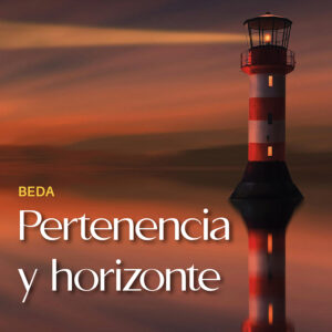Pertenencia y horizonte - Beda