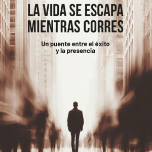 La vida se escapa mientras corres - Juan J. Solaiman