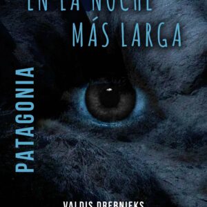 En la noche más larga - Valdis Drebnieks