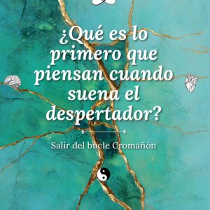 ¿Qué es lo primero que piensan cuando suena el despertador?: Salir del bucle Cromañón