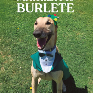 Mi nombre es Burlete - Patricia Bobadilla Guerrero