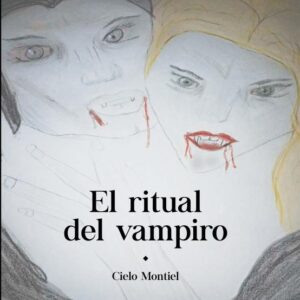 El ritual del vampiro | Cielo Montiel