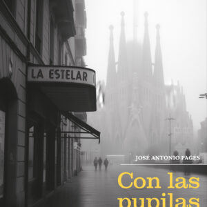 Con las pupilas al viento | José Antonio Pagés