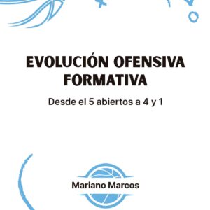Evolución ofensiva formativa | Mariano Marcos