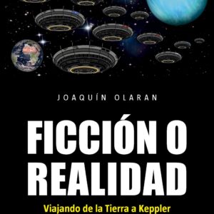 Ficción o realidad | Joaquín Olaran