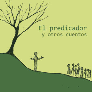 El predicador y otros cuentos - Nora Giannattasio