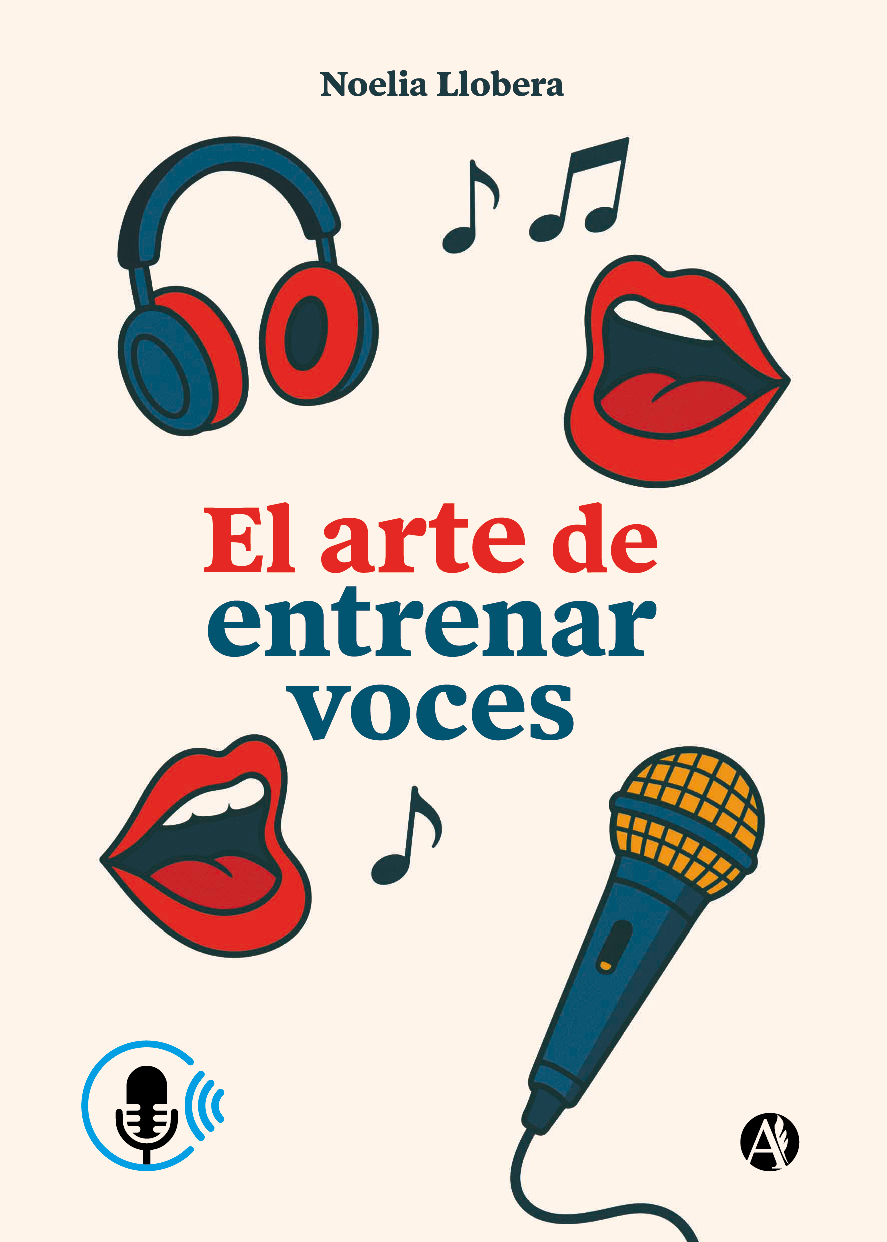 El arte de entrenar voces - Noelia Llobera