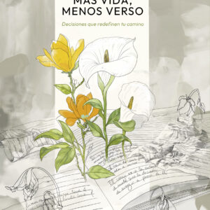 Más vida, menos verso - Carolina Montalto