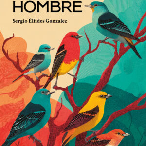 El niño hombre - Sergio Élfides Gonzalez