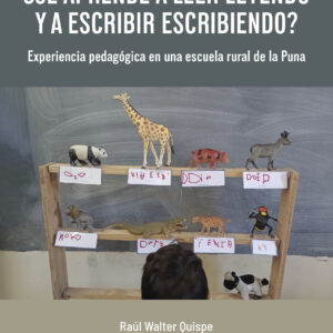¿Se aprende a leer leyendo y a escribir escribiendo? - Raúl Walter Quispe