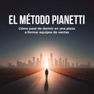 El Método Pianetti - Amilcar Pianetti