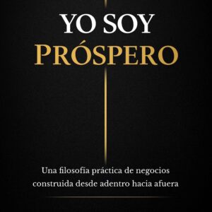 Yo soy próspero - Antonio Luis Barbero